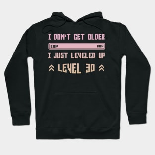 I Leveled Up 30th Birthday Funny Gamer Gaming Gift Idea Hoodie